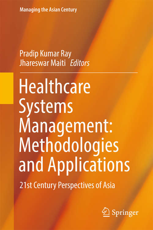 Book cover of Healthcare Systems Management: Methodologies and Applications