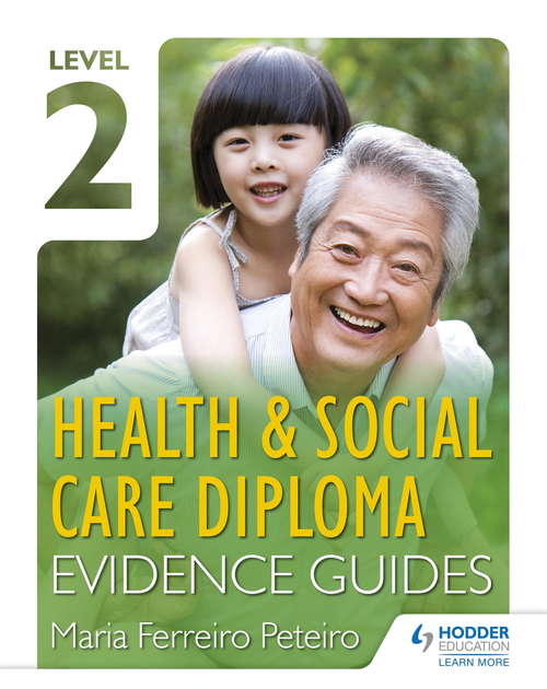 Book cover of Level 2 Health & Social Care Diploma Evidence Guide