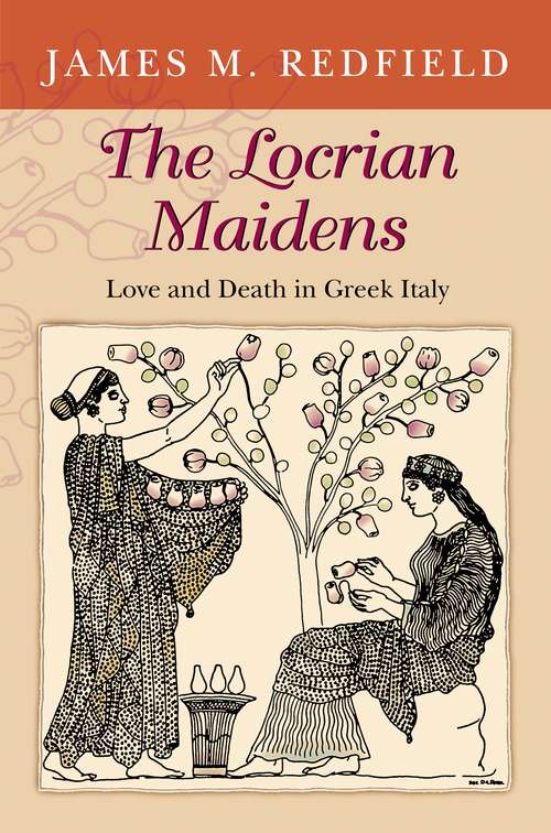 The Locrian Maidens: Love and Death in Greek Italy