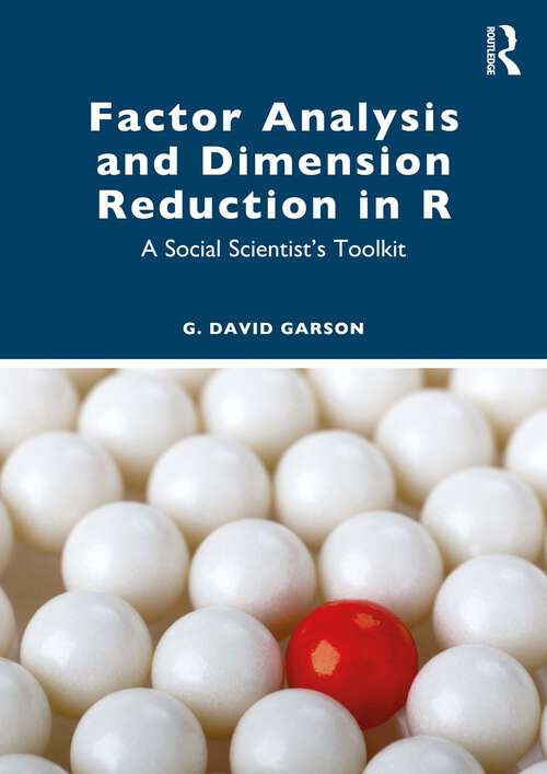 Book cover of Factor Analysis and Dimension Reduction in R: A Social Scientist's Toolkit