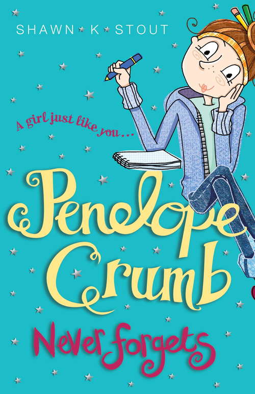 Book cover of Penelope Crumb Never Forgets: Book 2 (Penelope Crumb #2)