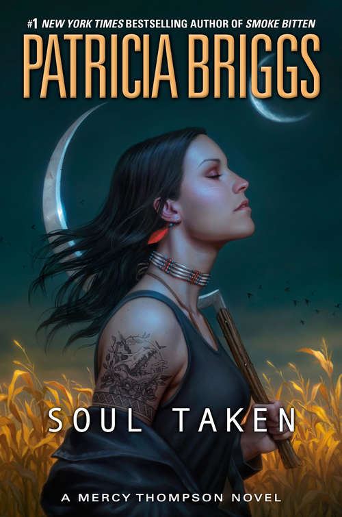 Book cover of Soul Taken (A Mercy Thompson Novel #13)