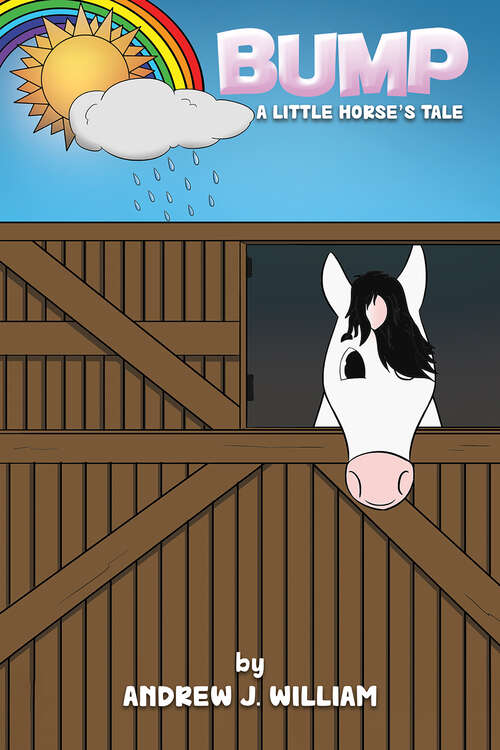 Book cover of Bump: A little horse’s tale