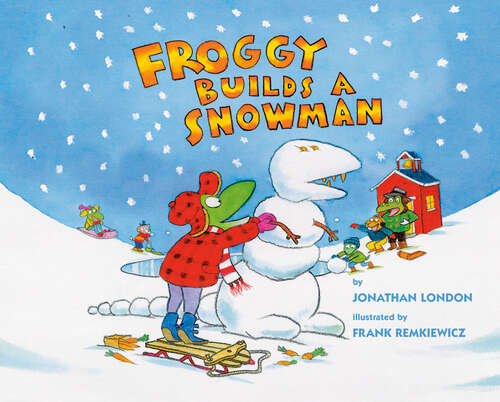 Book cover of Froggy Builds a Snowman (Froggy)