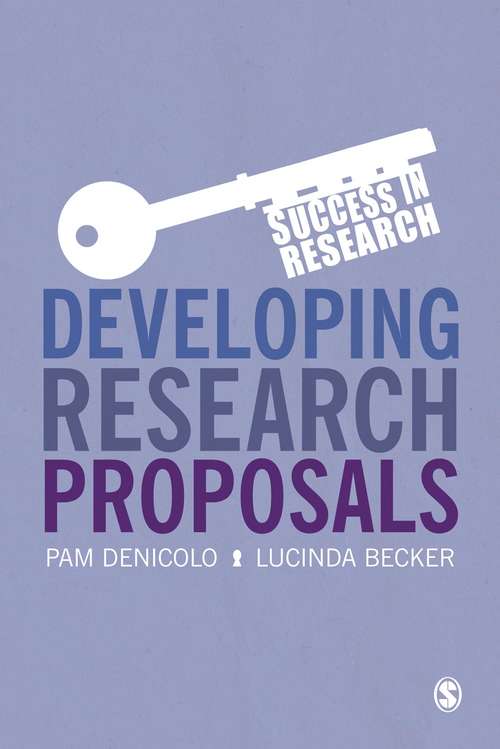 Developing Research Proposals (Success in Research)