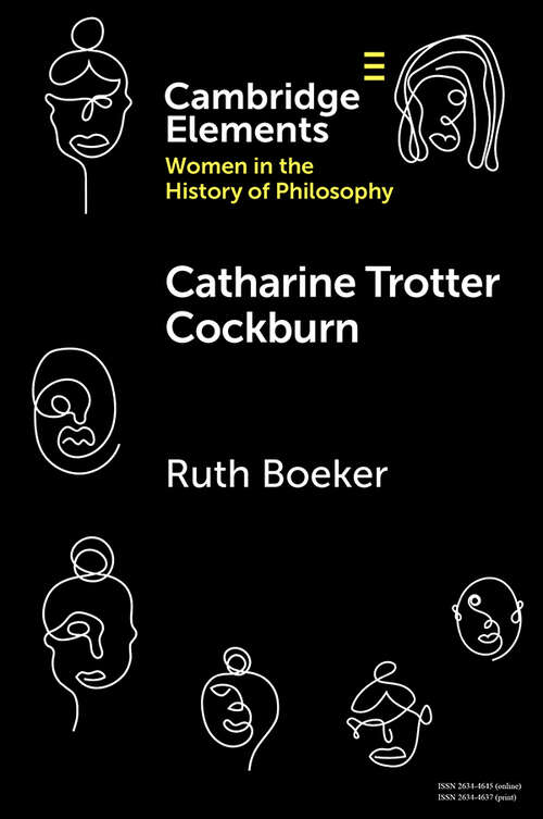 Book cover of Catharine Trotter Cockburn (Elements on Women in the History of Philosophy)