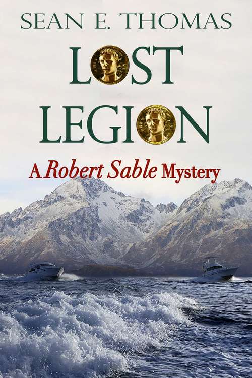 Lost Legion: A Robert Sable Mystery