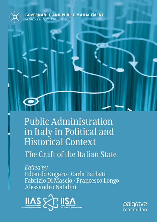 Book cover of Public Administration in Italy in Political and Historical Context: The Craft of the Italian State (Governance and Public Management)