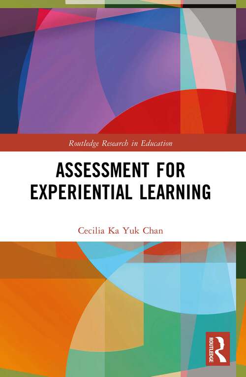 Assessment for Experiential Learning (Routledge Research in Education)