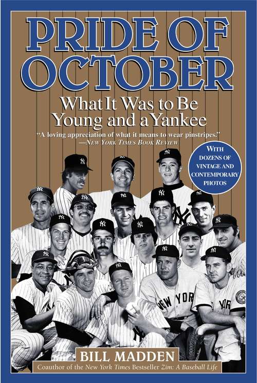 Book cover of Pride of October: What It Was to Be Young and a Yankee
