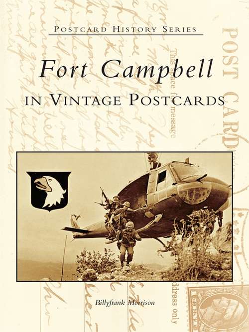 Book cover of Fort Campbell in Vintage Postcards (Postcard History Series)