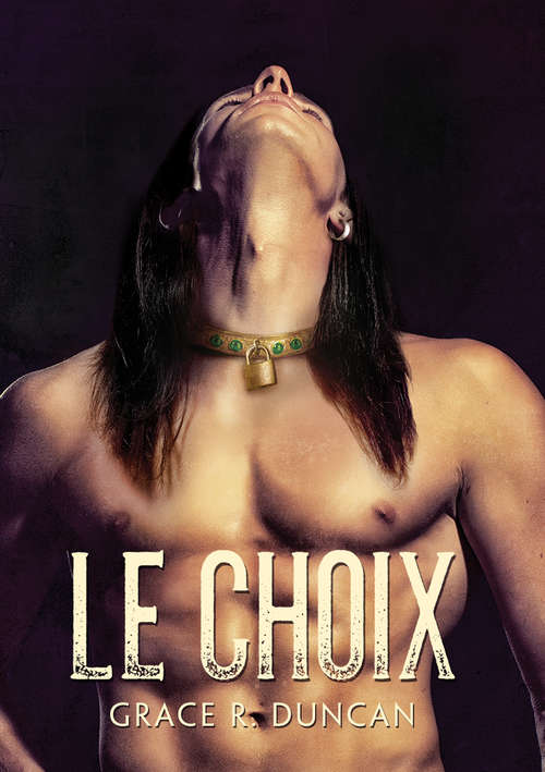 Book cover of Le choix (Le Collier d'Or #1)