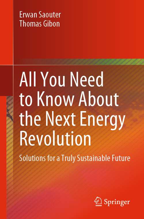 Book cover of All You Need to Know About the Next Energy Revolution: Solutions for a Truly Sustainable Future (2024)