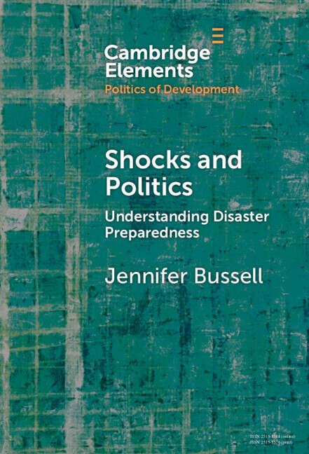 Book cover of Shocks and Politics: Understanding Disaster Preparedness (Elements in the Politics of Development)