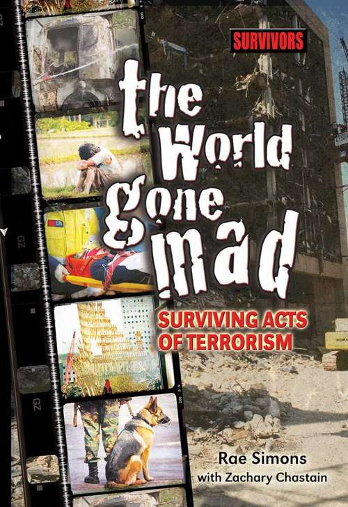 Book cover of The World Gone Mad: Ordinary People, Extraordinary Circumstances)