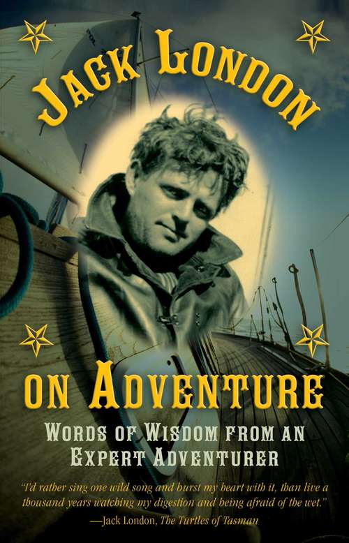 Book cover of Jack London on Adventure