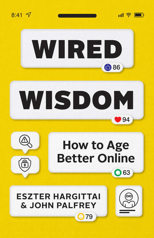 Book cover of Wired Wisdom: How to Age Better Online