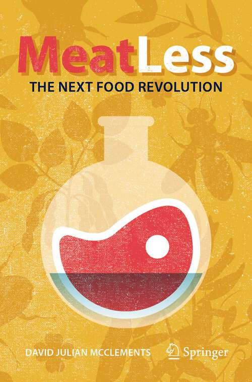 Meat Less: The Next Food Revolution (Copernicus Books)