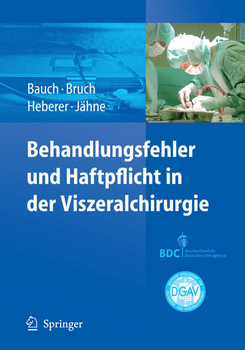 Book cover of Behandlungsfehler und Haftpflicht in der Viszeralchirurgie