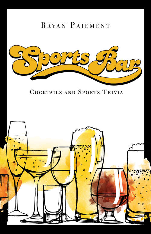 Book cover of Sports Bar: Cocktails and Sports Trivia