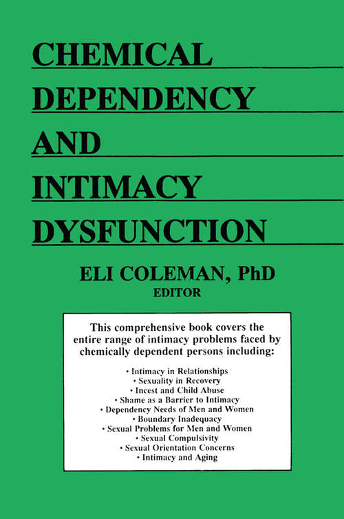 Chemical Dependency and Intimacy Dysfunction