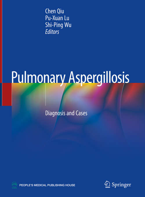 Pulmonary Aspergillosis: Diagnosis and Cases