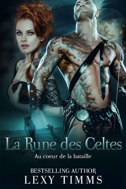 Book cover of Au coeur de la bataille - La Rune des Celtes