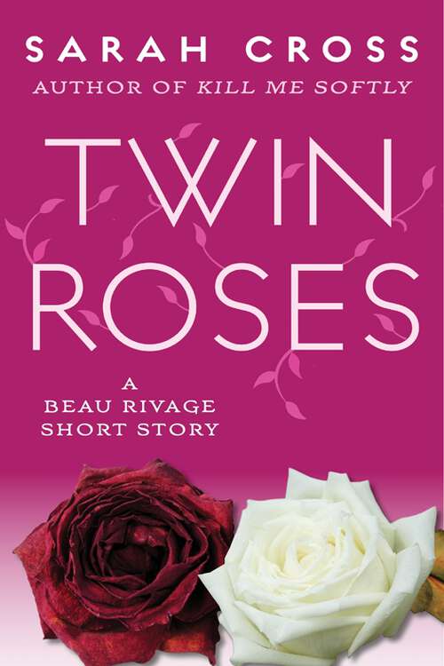 Book cover of Twin Roses: A Beau Rivage Short Story