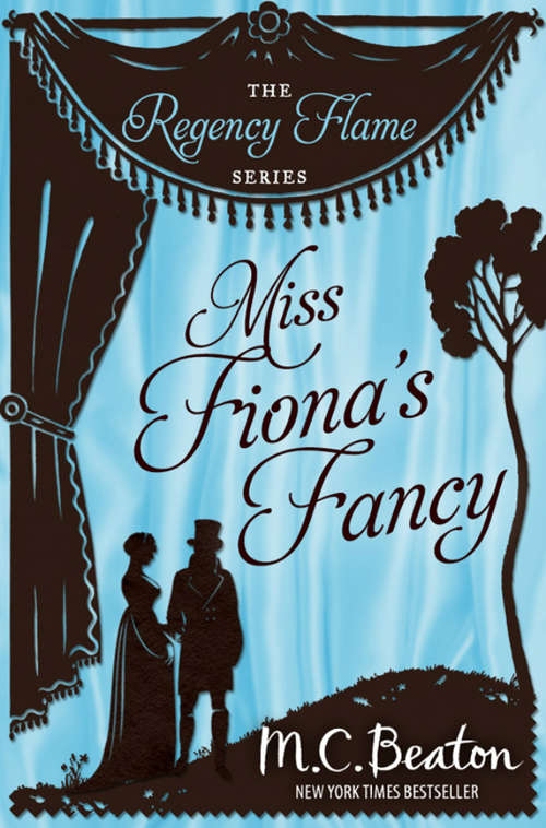 Book cover of Miss Fiona's Fancy (Regency Flame #7)