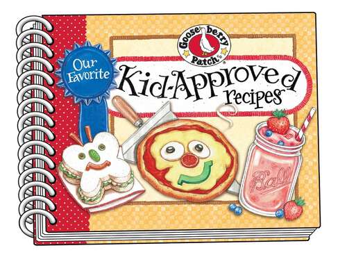 Book cover of Our Favorite Kid-Approved Recipes