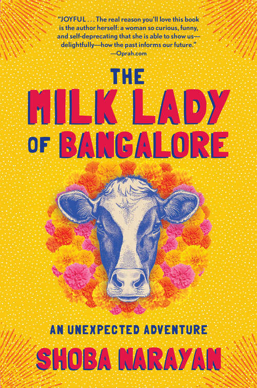 Book cover of The Milk Lady of Bangalore: An Unexpected Adventure