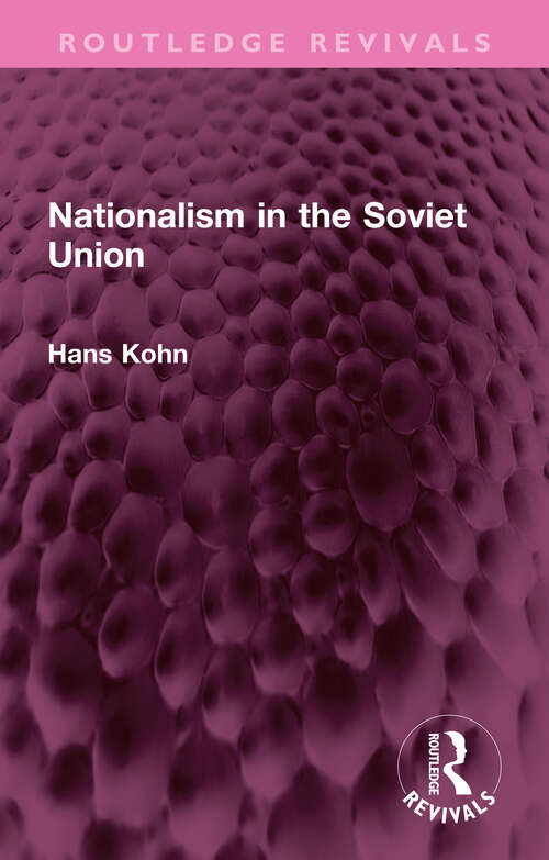 Book cover of Nationalism in the Soviet Union (Routledge Revivals)