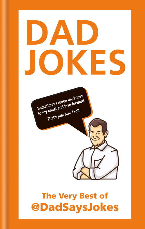 Book cover of Dad Jokes: The very best of @DadSaysJokes