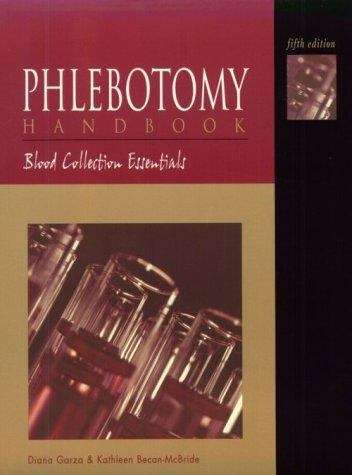 Phlebotomy Handbook: Blood Collection Essentials (Fifth Edition)