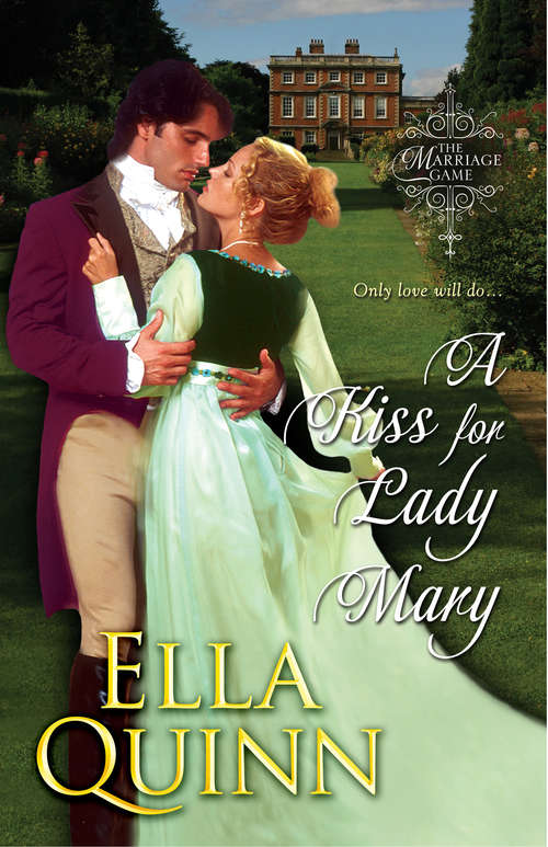 Book cover of A Kiss for Lady Mary (The Marriage Game #6)