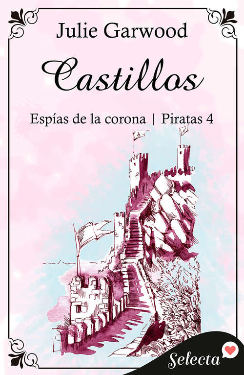 Book cover of Castillos (Espías de la corona | Piratas: Volumen 4)