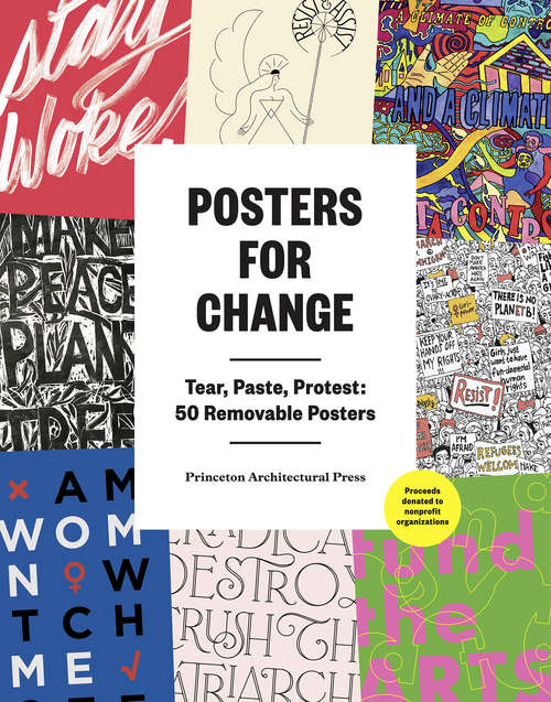 Book cover of Posters for Change: Tear, Paste, Protest