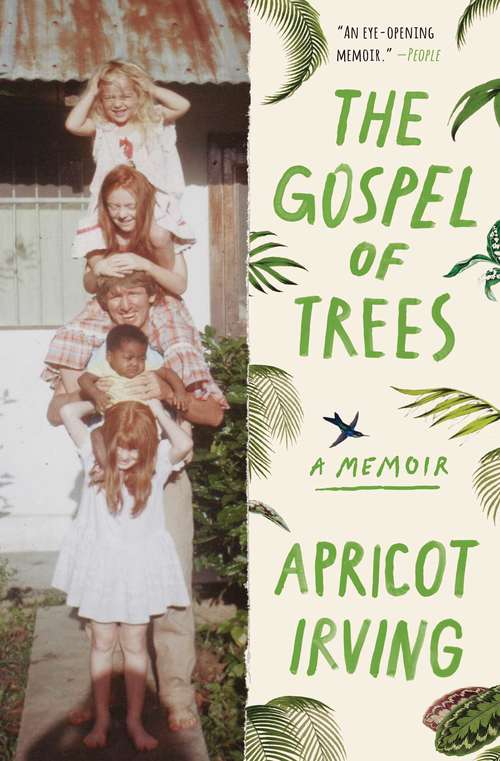 Book cover of The Gospel of Trees: A Memoir
