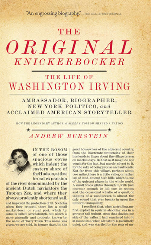 The Original Knickerbocker: The Life of Washington Irving