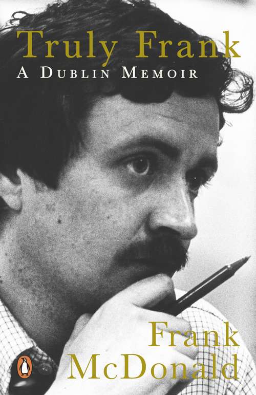 Book cover of Truly Frank: A Dublin Memoir