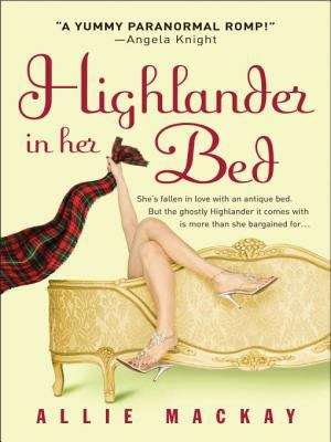 Book cover of Highlander In Her Bed (The Ravenscraig Legacy #1)
