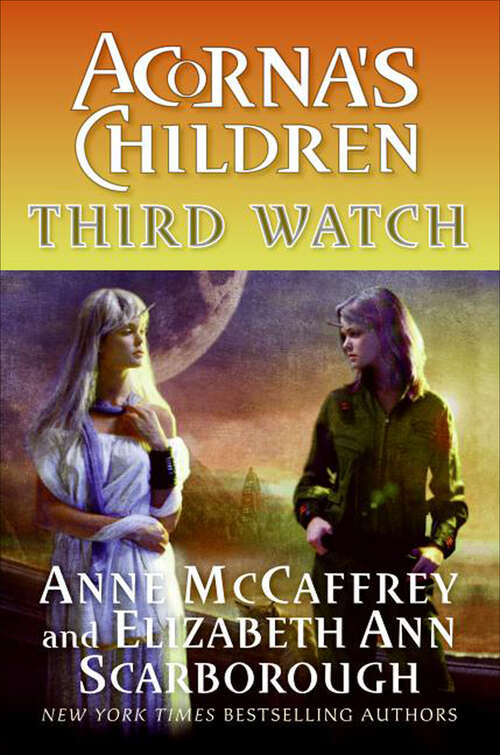 Book cover of Acorna's Children: Third Watch (Acorna's Children Ser. #3)