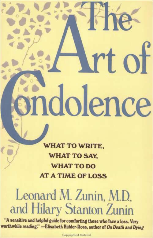 Book cover of The Art of Condolence: What to Write, What to Say, What to Do at a Time of Loss