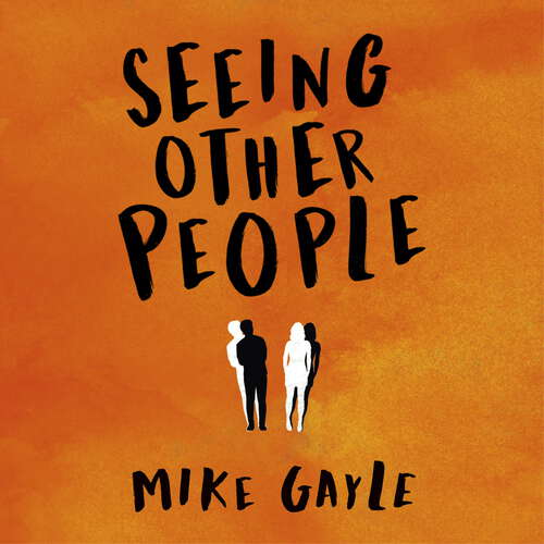 Book cover of Seeing Other People: A heartwarming novel from the bestselling author of ALL THE LONELY PEOPLE
