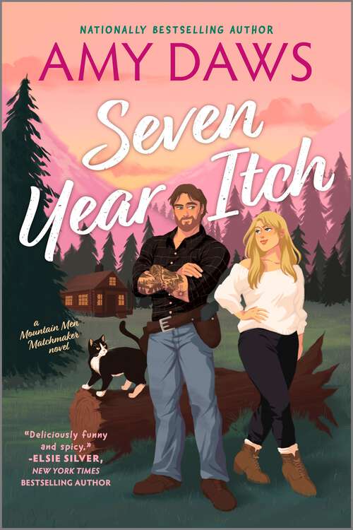 Book cover of Seven Year Itch (Original) (Mountain Men Matchmaker)