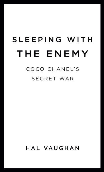 Book cover of Sleeping with the Enemy: Coco Chanel's Secret War