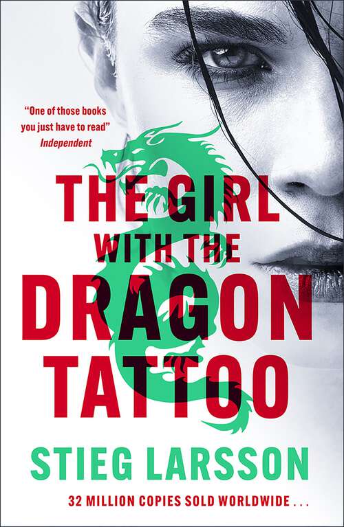 Book cover of The Girl with the Dragon Tattoo: The genre-defining thriller that introduced the world to Lisbeth Salander (Millennium #1)