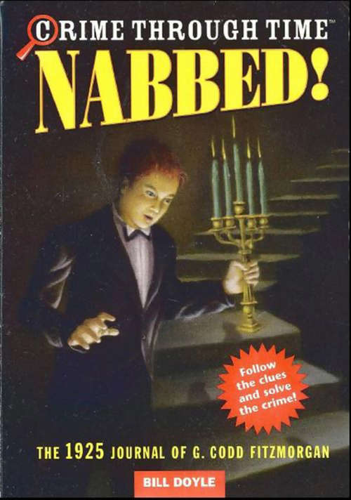 Book cover of Crime Through Time #2: Nabbed!