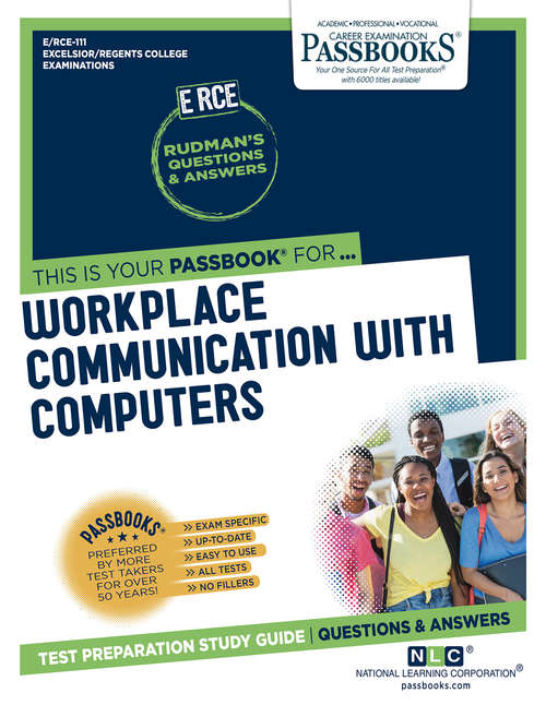Book cover of Workplace Communication with Computers: Passbooks Study Guide (Excelsior/Regents College Examination Series)