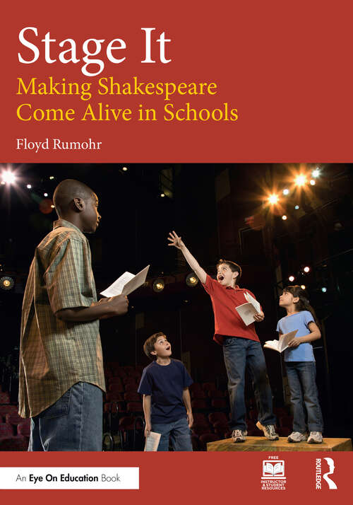 Book cover of Stage It: Making Shakespeare Come Alive in Schools